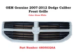 Oem 2007-2012 Dodge Caliber Front Grille Stone White PW1 68050326AA. Fixed Price $59.99.