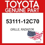 Toyota Genuine 53111-12C70 Grille Radiator Oem. Fixed Price $51.43.