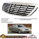 E-class 03-06 Chrome-black Grille Front Factory Replacement E320 E350 E500 E55. Fixed Price $115.00.