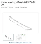 Genuine Mazda Upper Molding KL2F-50-7E1-9U. Fixed Price $123.45.
