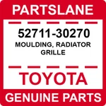52711-30270 Toyota Oem Genuine Moulding, Radiator Grille. Fixed Price $112.20.