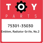 75301-35030 Toyota Emblem, Radiator Grille, NO.2 7530135030, New Genuine Oem Par. Fixed Price $51.35.