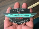 Ford Thunderbird Club Classic International Grill Badge Emblem. Fixed Price $30.00.