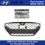 86350G9130 Genuine Oem Front Radiator Grille Assy For Hyundai Genesis G70 19-21. Fixed Price $262.00.