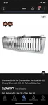 Replacement Silver Chrome Grille. Fixed Price $165.00.