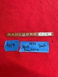 1974 Ford Ranchero Gt Dash Emblem (417). Fixed Price $25.00.