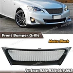 Matte Black Car Front Grille For Lexus IS250 IS350 2011-2013.6TH Sport. Fixed Price $139.00.