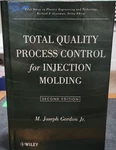 Wiley Total Quality Process Control For Injection Molding 2ND Ed Hc Gordon. Fixed Price $43.00.