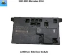 2118701126 07 08 09 Mercedes Benz E350 Left Front Door Control Module Oem. Fixed Price $49.00.